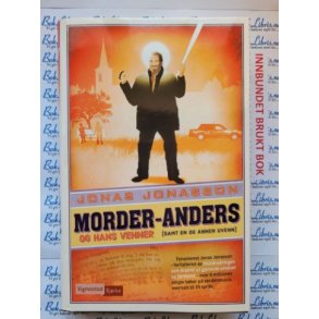 Jonas Jonasson - Morder-Anders og hans venner