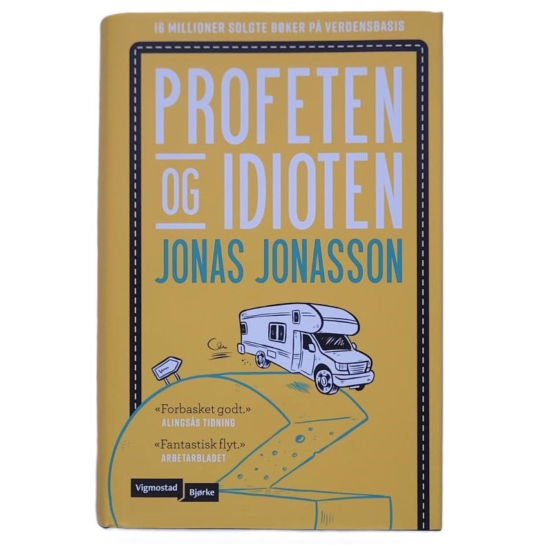 Jonas Jonasson - Profeten og Idioten