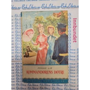 Jonas Lie - Kommandrens dtre