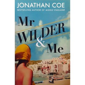 Jonathan Coe - Mr Wilder & Me (Heftet)