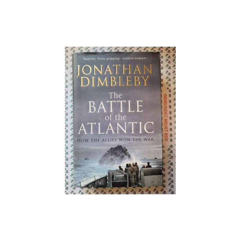 Jonathan Dimbleby - The Battle of the Atlantic