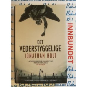 Jonathan Holt - Det vederstyggelige (I)