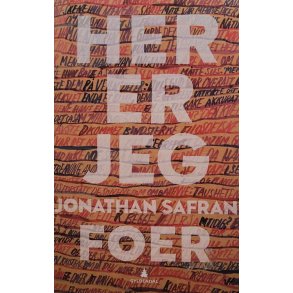 Jonathan Safran Foer - Her er jeg