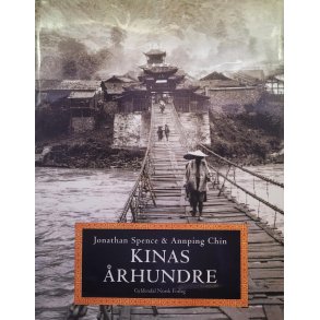 Jonathan Spence & Annping Chin - Kinas rhundre