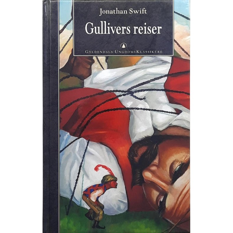 Jonathan Swift - Gullivers reiser - Innbundet