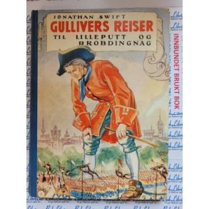 Jonathan Swift - Gullivers reiser til Lilleputt og Brobdingnag