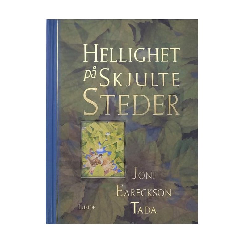 Joni Eareckson Tada - Hellighet p skjulte steder