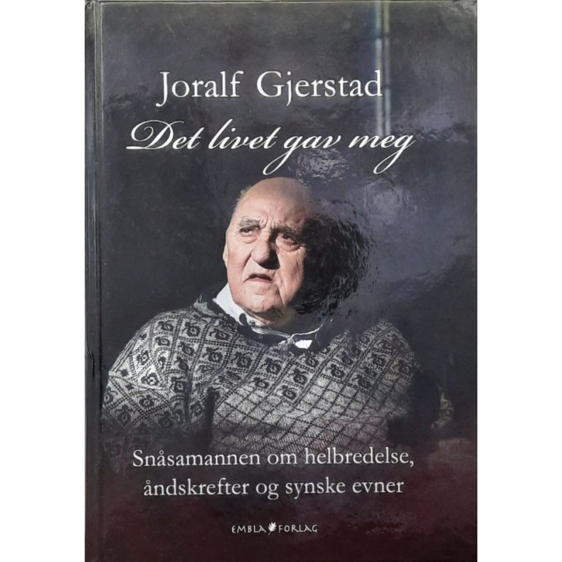 Det livet gav meg (Innbundet)