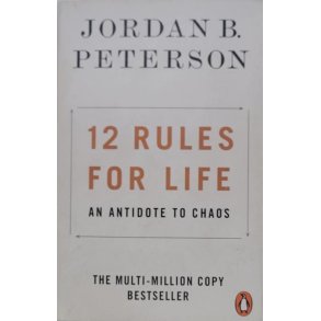Jordan P. Peterson - 12 Rules For Life