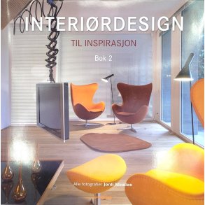 Jordi Miralles - Interirdesign til inspirasjon - Bok 2