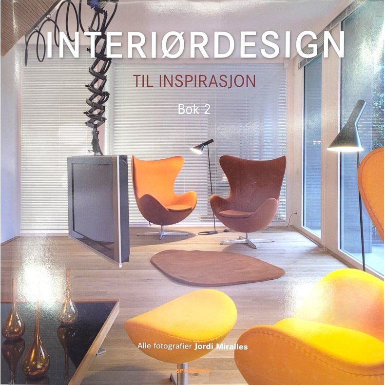 Jordi Miralles - Interirdesign til inspirasjon - Bok 2