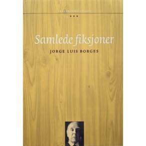 Jorge Luis Borges - Samlede fiksjoner - innbundet