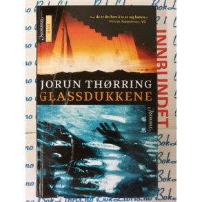 Jorun Th�rring - Glassdukkene (Innbundet)