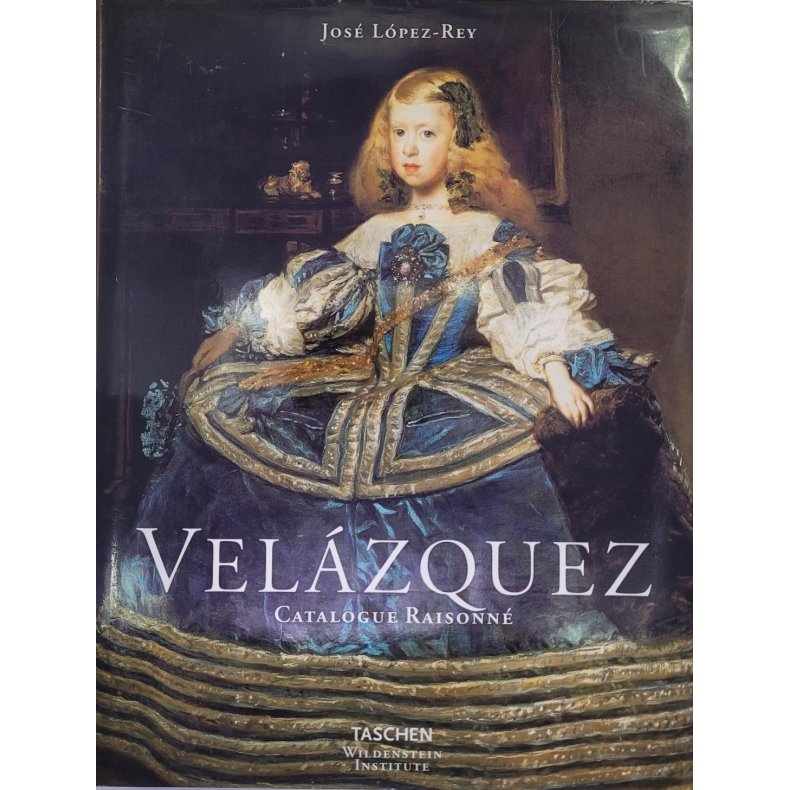 Jos Lpez-Rey - Velzquez - Catalogue Raisonn