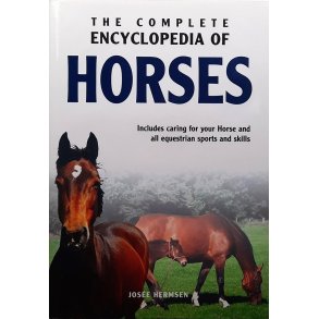 Jose Hermsen - The Complete Encyclopedia of Horses
