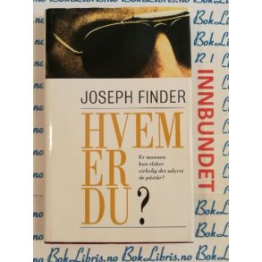 Joseph Finder - Hvem er du? (Innbundet)