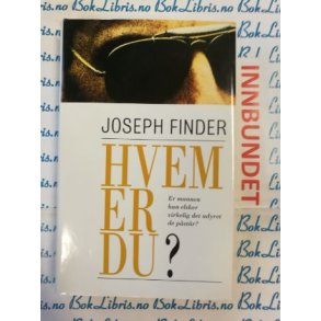 Joseph Finder - Hvem er du?