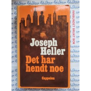 Joseph Heller - Det har hendt noe