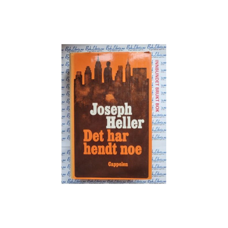 Joseph Heller - Det har hendt noe