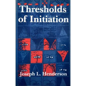 Joseph L. Henderson - Thresholds of Initiation (Heftet)