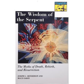 Joseph L. Henderson and Maud Oakes - The Wisdom of the Serpent (Heftet)