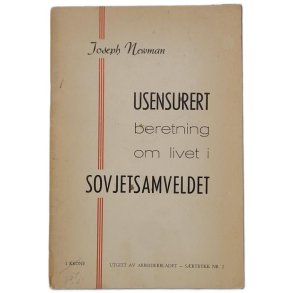 Joseph Newman - Usensurert beretning om livet i Sovjetsamveldet (Heftet)