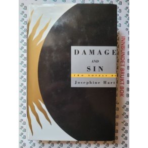 Josephine Hart - Damage and Sin. Two novels