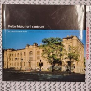 Jostein Bergstl m.fl. - Kulturhistorier i sentrum