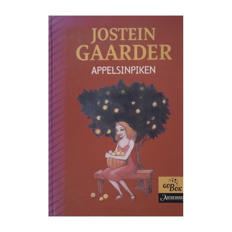 Jostein Gaarder - Appelsinpiken (Innb.)