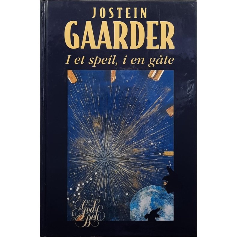 Jostein Gaarder - I et speil, i en gte (I)