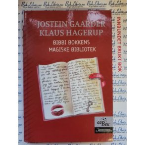 Jostein Gaarder og Klaus Hagerup - Bibbi Bokkens magiske bibliotek (I)