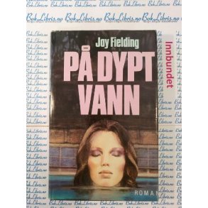 Joy Fielding - P dypt vann