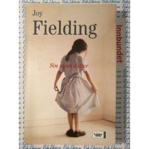 Joy Fielding - Sin mors datter