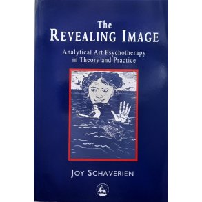 Joy Schaverien - The Revealing Image (Heftet)