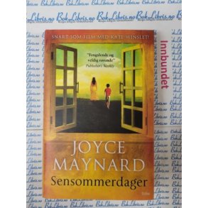 Joyce Maynard - Sensommerdager (I)