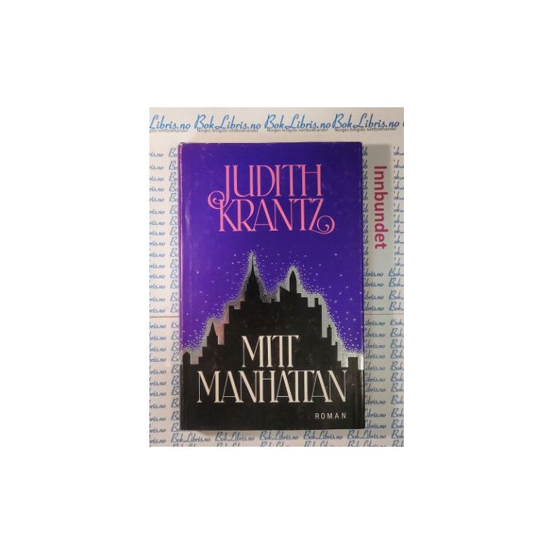 Judith Krantz - Mitt Manhattan