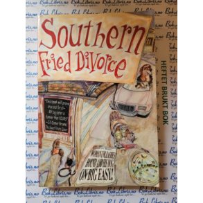 Judy Conner - Southern Fried Divorce