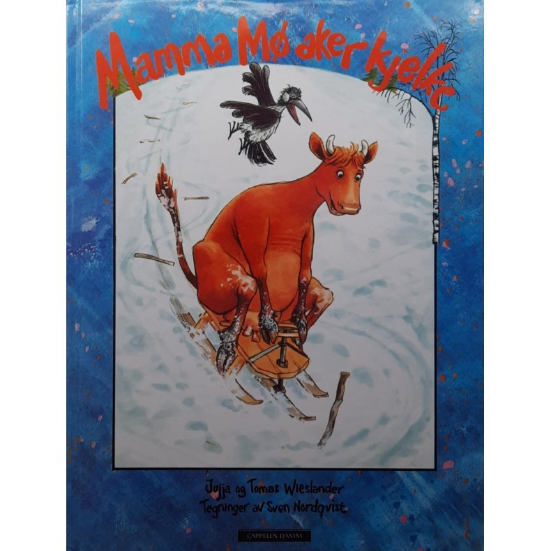 Jujja Wieslander, Tomas Wieslander - Mamma M aker kjelke - (I)
