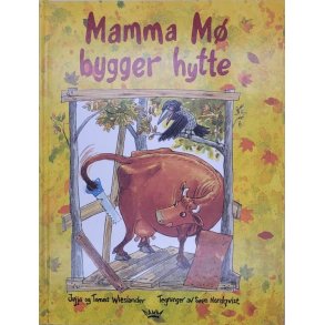 Jujja og Tomas Wieslander - Mamma M� bygger hytte