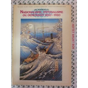 Jul Myhrvold - Nasjonalisme, imperialisme og demokrati 1850-1920