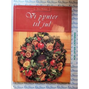 Jul i Norge - Vi pynter til jul