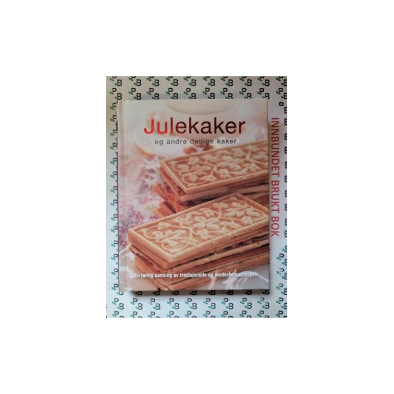 Julekaker og andre deilige kaker