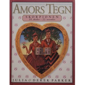 Julia & Derek Parker - Amors Tegn - Skorpionen 24. oktober - 22. november