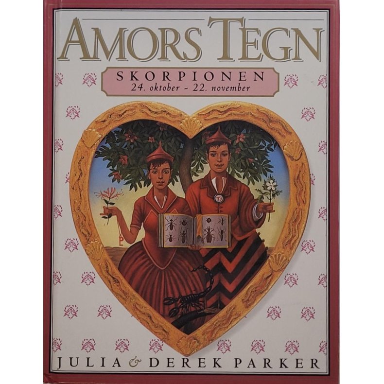 Julia &amp; Derek Parker - Amors Tegn - Skorpionen 24. oktober - 22. november