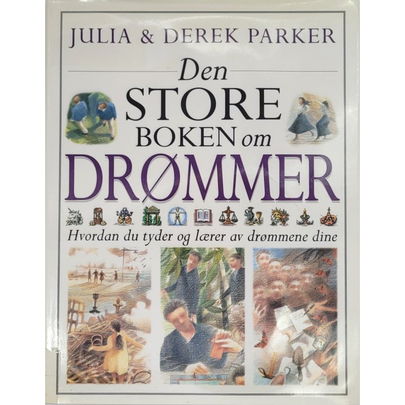 Julia &amp; Derek Parker - Den store boken om Drmmer