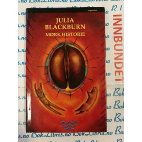 Julia Blackburn - Mrk historie (I)