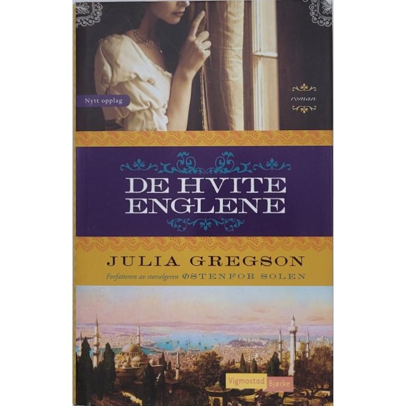 Julia Gregson - De hvite englene (Innbundet)