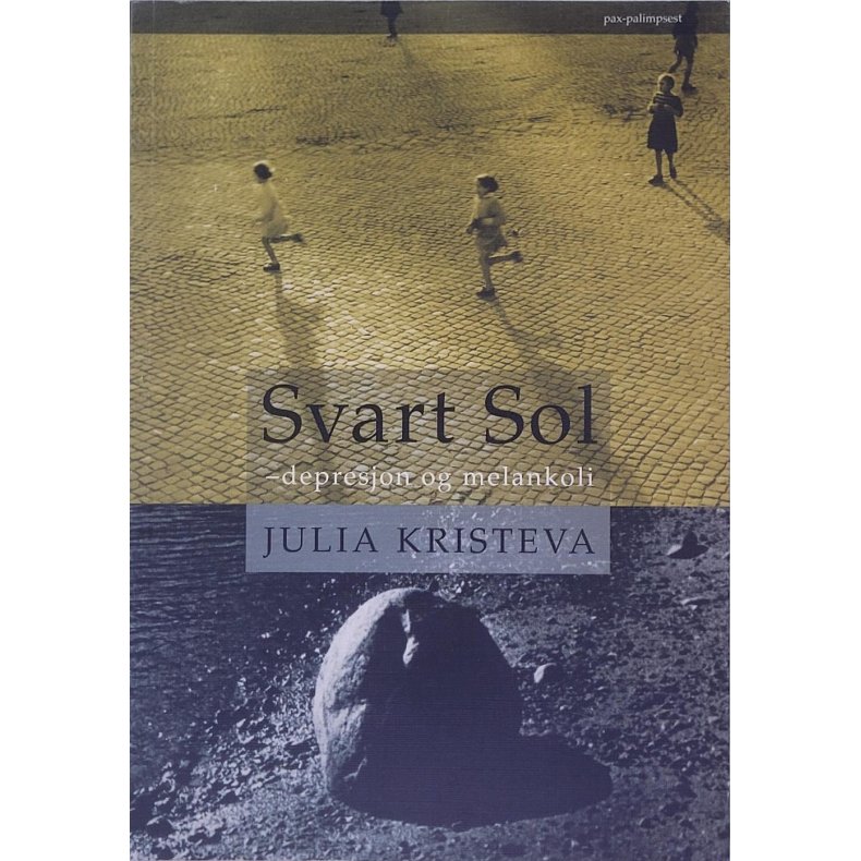 Julia Kristeva - Svart sol - depresjon og melankoli