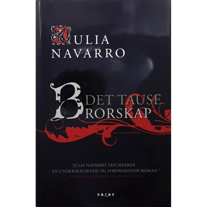 Julia Navarro - Det tause brorskap (I)