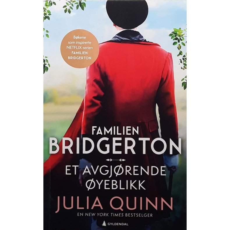 Julia Quinn - Familien Bridgerton - Bok 8 - Et avgj�rende �yeblikk - Heftet